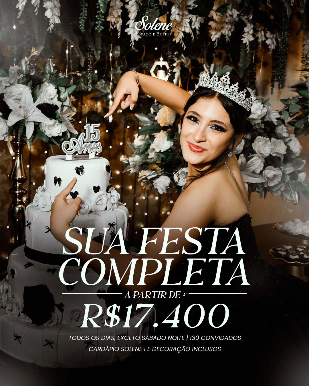 Sua festa de debutante completa a partir de R$17.400 para 130 convidados
